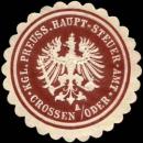 Siegelmarke Königliche Preussische Haupt - Steuer - Amt - Crossen an der Oder W0205609