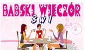 BABSKI WIECZÓR 3 w 1